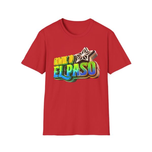 Growing Up ElPaso Softstyle T-Shirt - Image 61