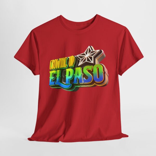 Growing Up ElPaso Unisex Heavy Cotton Tee - Image 330