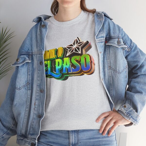 Growing Up ElPaso Unisex Heavy Cotton Tee - Image 77