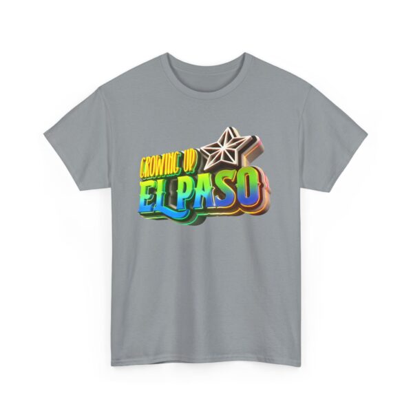 Growing Up ElPaso Unisex Heavy Cotton Tee - Image 246