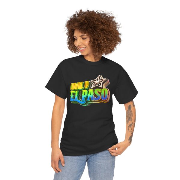 Growing Up ElPaso Unisex Heavy Cotton Tee - Image 119