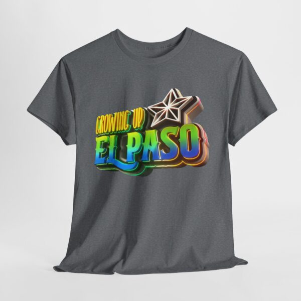 Growing Up ElPaso Unisex Heavy Cotton Tee - Image 6