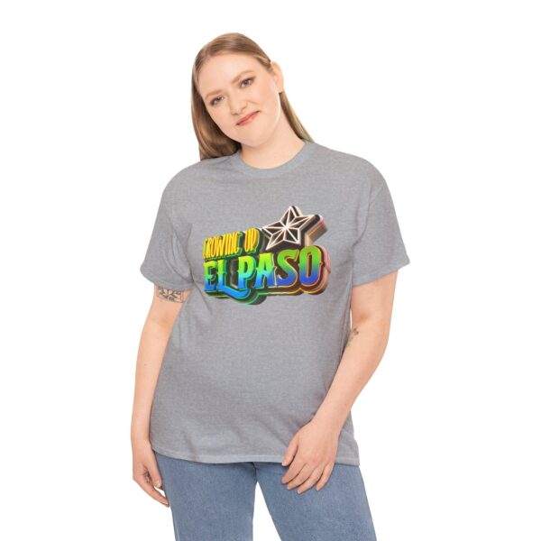 Growing Up ElPaso Unisex Heavy Cotton Tee - Image 201