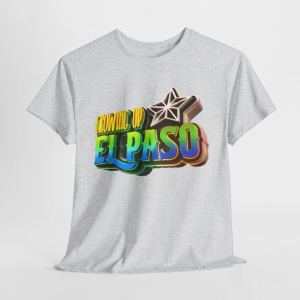 Growing Up ElPaso Unisex Heavy Cotton Tee - Image 60