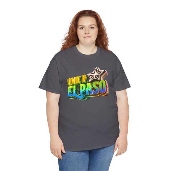 Growing Up ElPaso Unisex Heavy Cotton Tee - Image 285