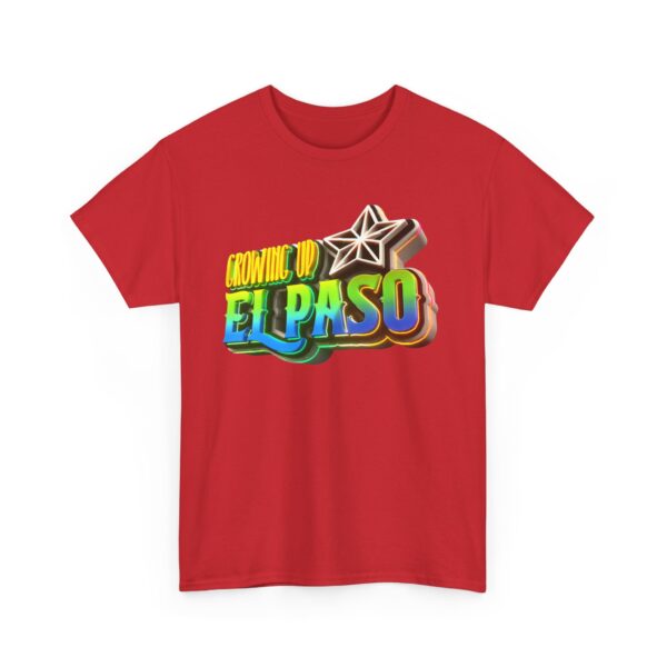 Growing Up ElPaso Unisex Heavy Cotton Tee - Image 327